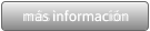 ms informacin ms informacin