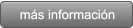 ms informacin ms informacin