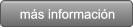 ms informacin ms informacin